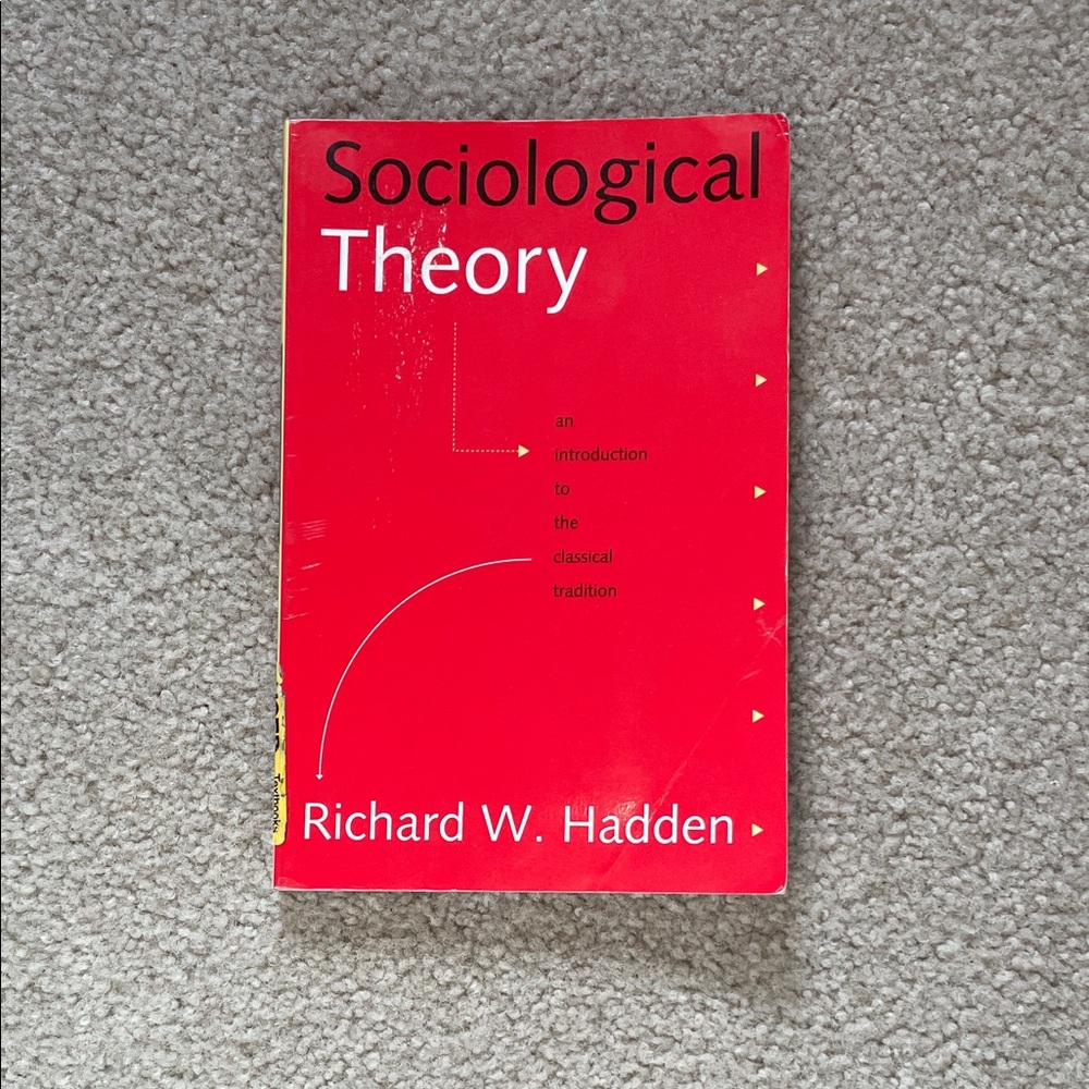 Sociological Theory Book by Richard W. Hadden